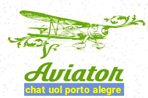 chat uol porto alegre